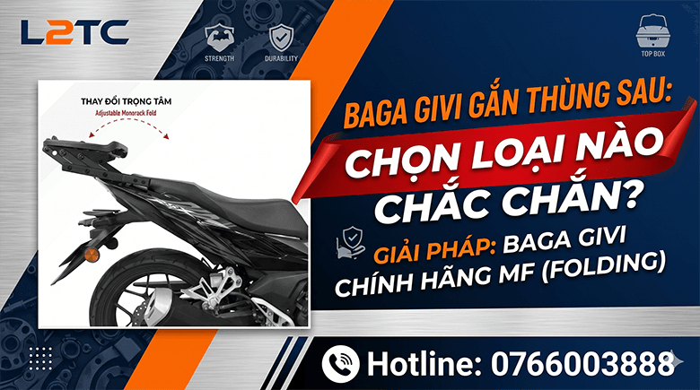 Baga Givi Gắn Thùng Sau: Chọn Loại Nào Chắc Chắn?
