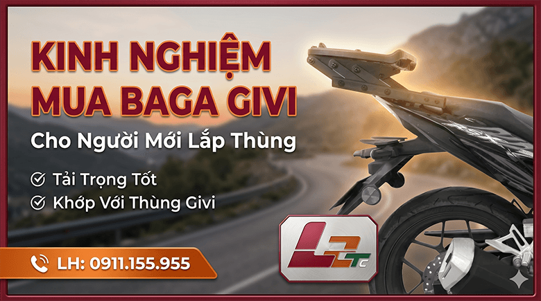 Kinh Nghiệm Mua Baga Givi Cho Người Mới Lắp Thùng