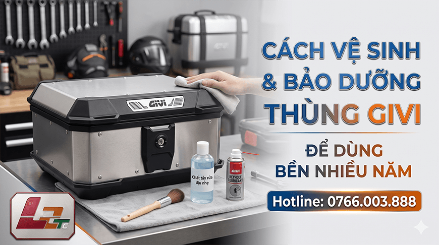 Cách vệ sinh và bảo dưỡng thùng Givi để dùng bền nhiều năm