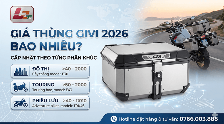 Giá thùng Givi 2026 bao nhiêu? Cập nhật theo từng phân khúc