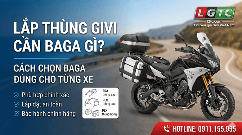 Lắp thùng Givi cần baga gì? Cách chọn baga đúng cho từng xe