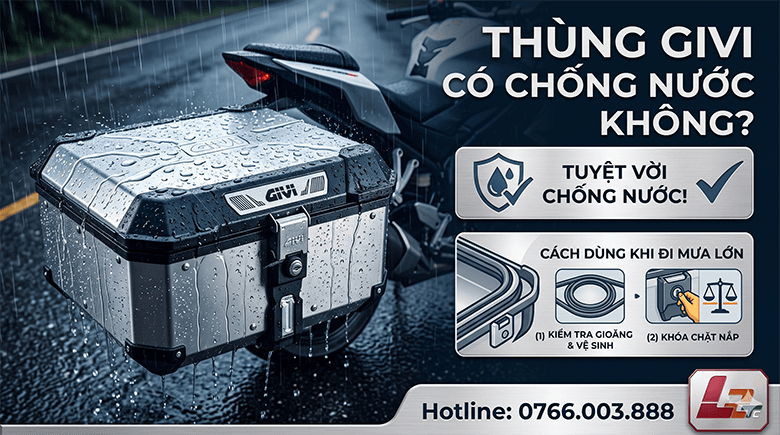 Thùng Givi có chống nước không? Cách dùng khi đi mưa lớn