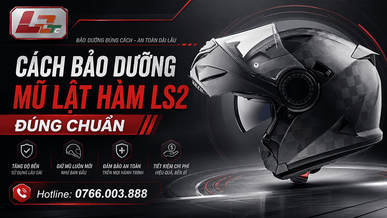 Cách bảo dưỡng mũ lật hàm LS2 đúng chuẩn