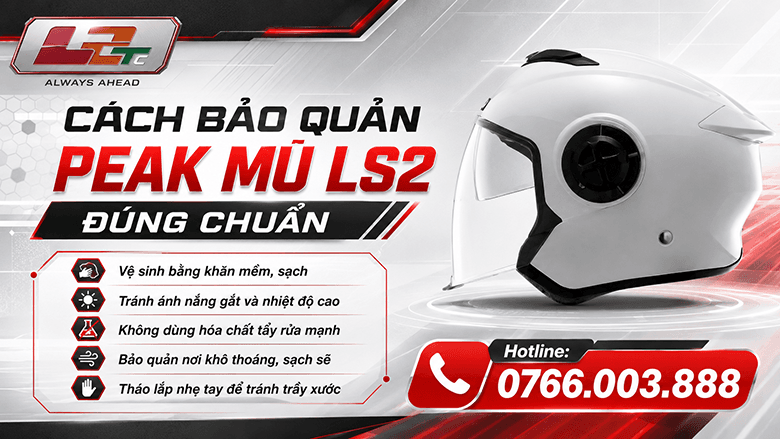 Cách bảo quản peak mũ LS2 đúng chuẩn