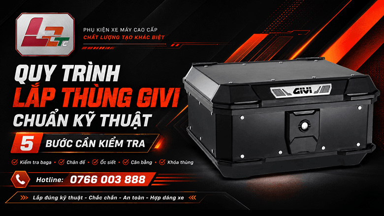 Quy trình lắp thùng Givi chuẩn kỹ thuật: 5 bước cần kiểm tra