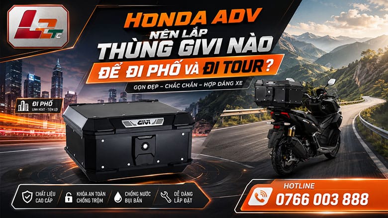 Honda ADV nên lắp thùng Givi nào để đi phố và đi tour?