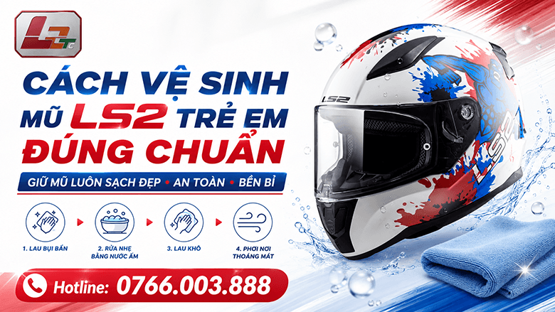 Cách vệ sinh mũ LS2 trẻ em đúng chuẩn