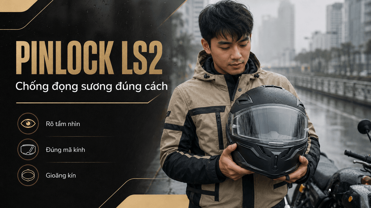 Mũ LS2 dùng Pinlock trong điều kiện mưa và độ ẩm cao
