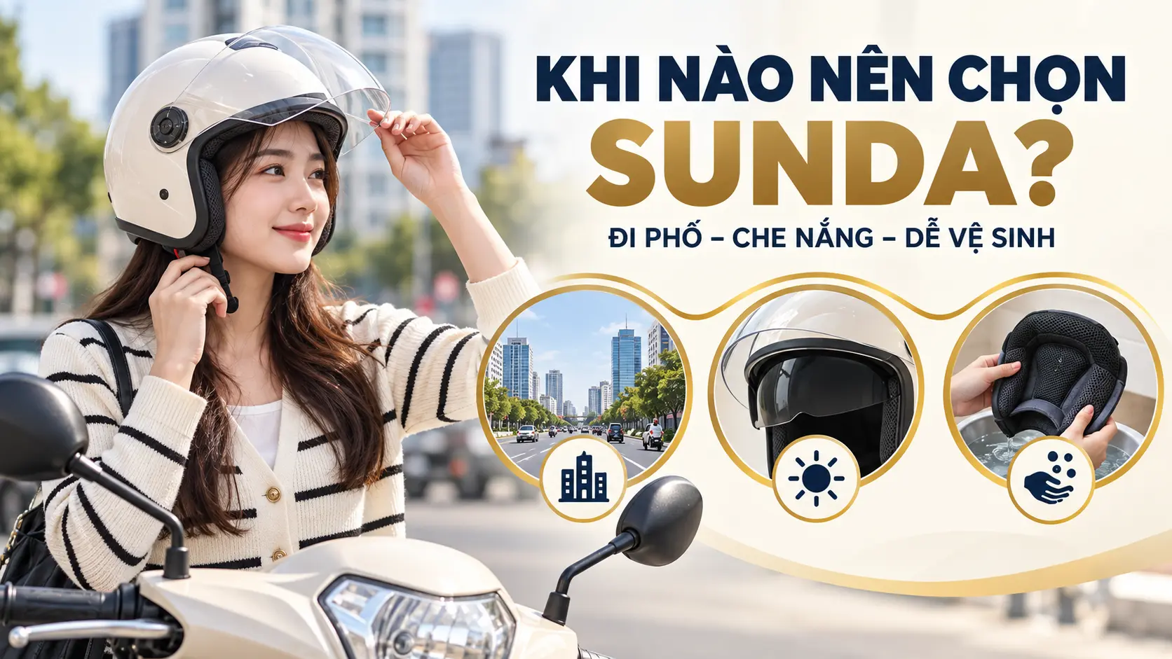 Khi nào nên chọn mũ Sunda theo kiểu di chuyển