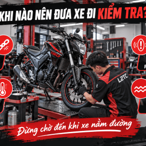 Dấu hiệu xe phân khối nhỏ cần đưa đi kiểm tra