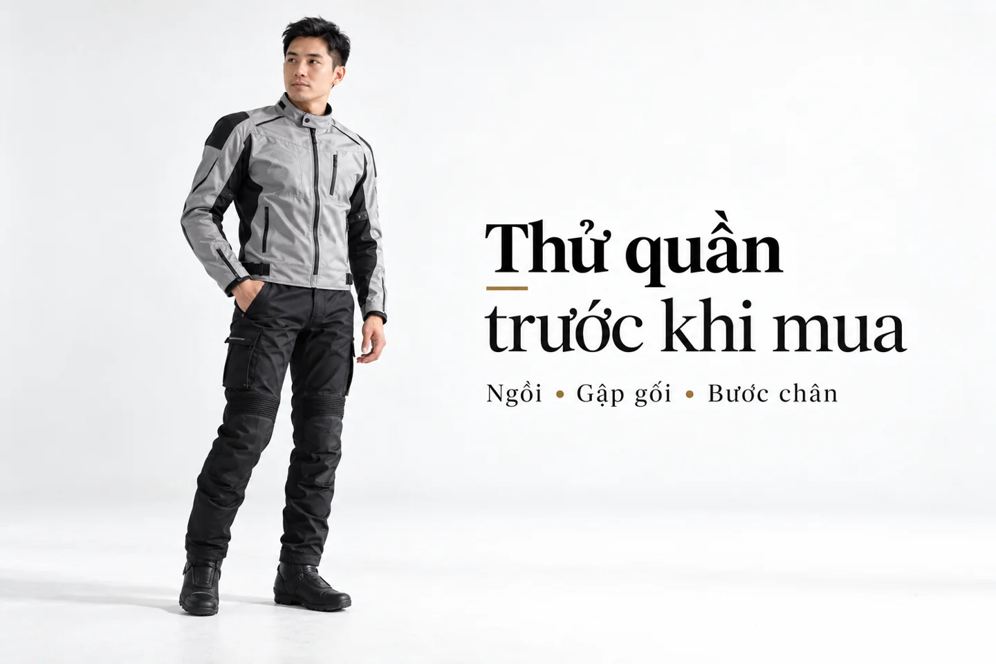 Thử quần trước khi mua — Ngồi; Gập gối; Bước chân