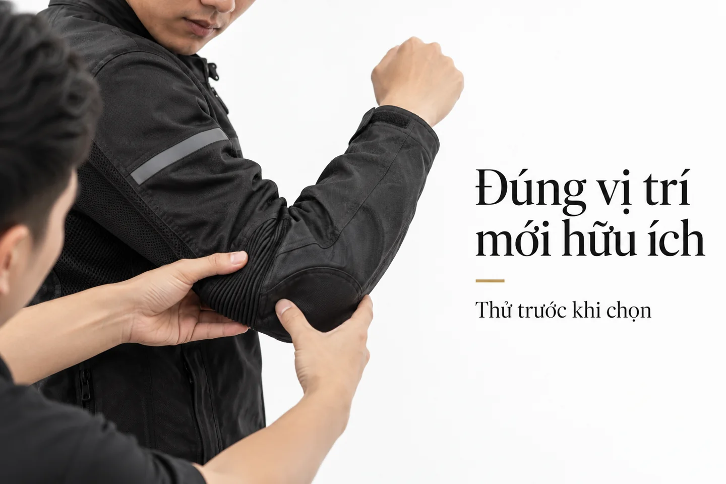 Đúng vị trí mới hữu ích — Thử trước khi chọn