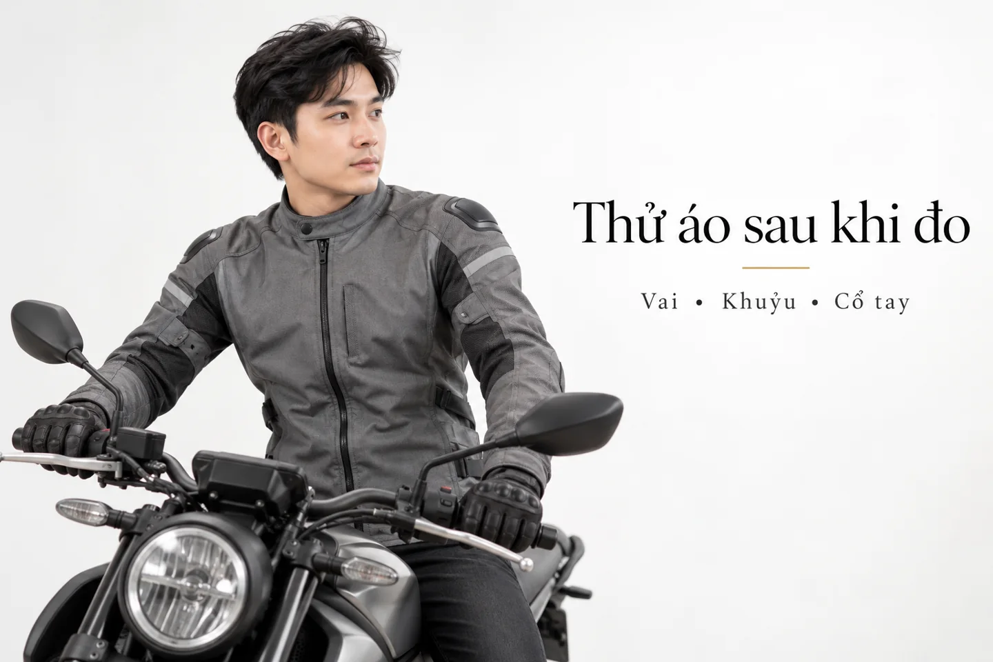 Thử áo sau khi đo — Vai; Khuỷu; Cổ tay